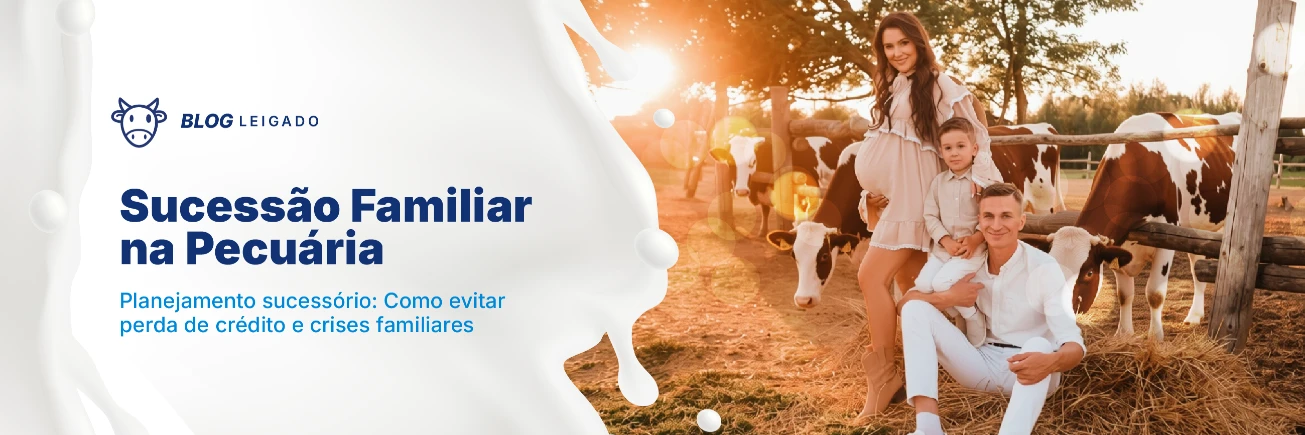 Image de Capa: Planejamento sucessório na pecuária: Como evitar perda de crédito e crises familiares